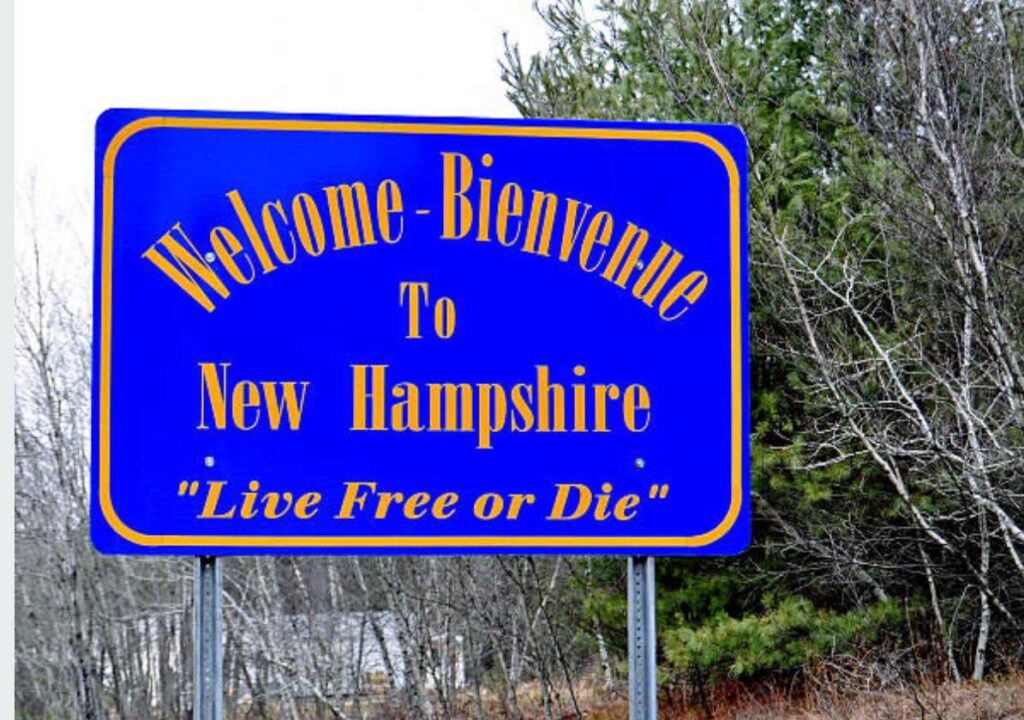 New Hampshire state moto is "Live Free or Die"
