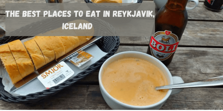 The Best Places to Eat in Reykjavik, Iceland: From Fearful to Foodie